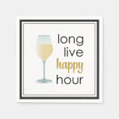Long Live Happy Hour Funny Zitat Serviette (Vorderseite)