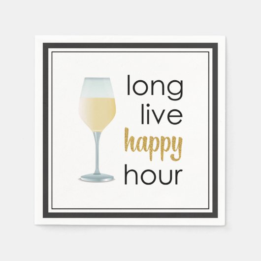 Long Live Happy Hour Funny Zitat Serviette (Vorderseite)