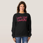 Long Live Howdy Rodeo Western Country Southern Cow Sweatshirt (Vorne ganz)