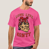 Long Live Monty T-Shirt (Vorderseite)