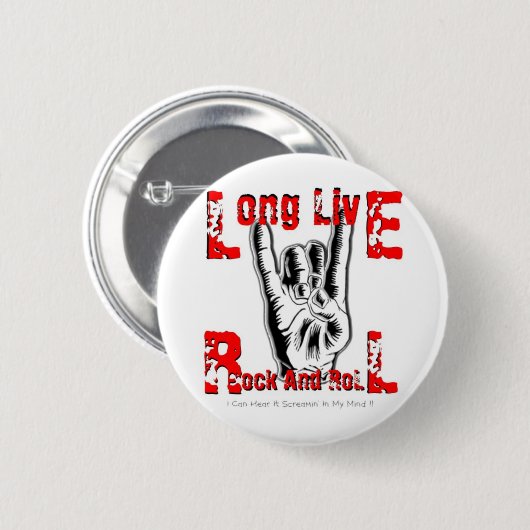 Long Live Rock and Roll Button (Vorne & Hinten)