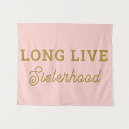 Long Live Sisterhood Room Kinderzimmer Wall Wandteppich