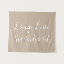 Long Live Sisterhood Room Kinderzimmer Wall Wandteppich