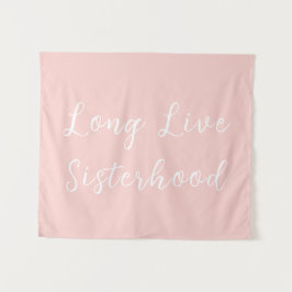 Long Live Sisterhood Room Kinderzimmer Wall Wandteppich