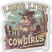 Long live the cowgirl aufkleber (Vorderseite)