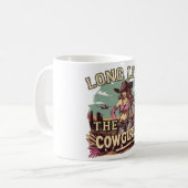 Long live the cowgirl kaffeetasse (Vorderseite Links)