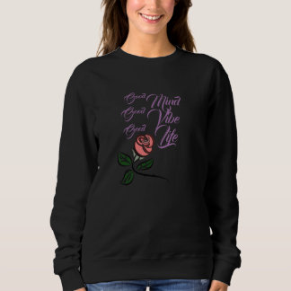 Long sleeve T-Shirt good vibe Sweatshirt