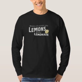 Long Sleeve T-Shirt Lemonade Quote Layering Comfor