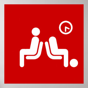 Long Wait Sign Poster