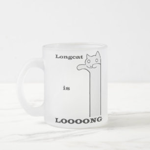 Longcat ist lang mattglastasse