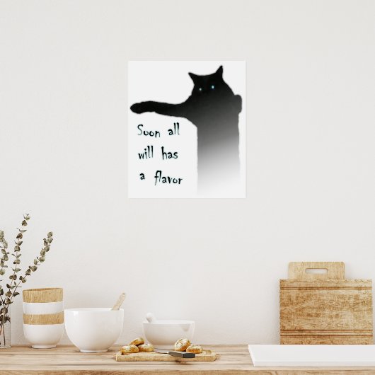 Longcat Tacgnol All hat einen Geschmack Poster (Küche)