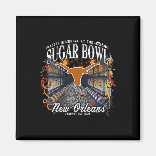 Longhorns Sugar Bowl 2024 Cfp Semi Football Nola Magnet (Vorne)