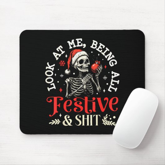Look At Me Being All Festive And Christmas Skeleto Mousepad (Mit Mouse)