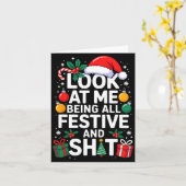 Look At Me Being All Festive And Funny Christmas T Karte (Gelbe Blume)