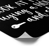 Look At Me Buying A House, First-time Home Owner  Poster (Ecke)