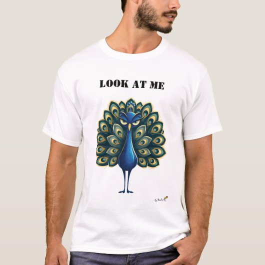 Look At Me Funny Peacock T-Shirt (Vorderseite)