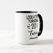 Look At You Turning 20 Twice, Custom 40th Birthday Tasse (VorderseiteRechts)