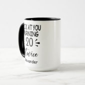 Look At You Turning 20 Twice, Custom 40th Birthday Tasse (Vorderseite Links)