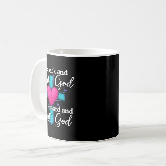 Look Back And Thank God Look Forward And Trust God Kaffeetasse (Vorderseite Links)