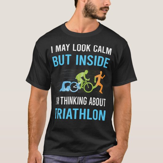 Look Calm Triathlon Triathlete T-Shirt (Vorderseite)