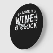 Look its Wine OClock Wine Lover Graphic Große Wanduhr (Winkel)