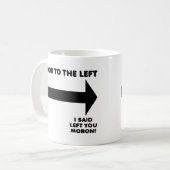 Look Links Funny Mug Kaffeetasse (Vorderseite Links)