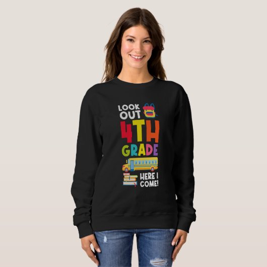 look out 4th grde here I come graduated Sweatshirt (Vorne ganz)