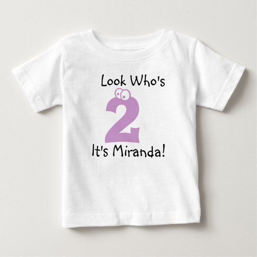 Look Who is 2 Customizable Birthday Tshirt (Vorderseite)