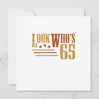 Look Whos 65 Jahre alt Funny 65. Geburtstagsgesche Einladung