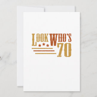Look Whos 70 Jahre alt Funny 70. Geburtstagsgesche Einladung