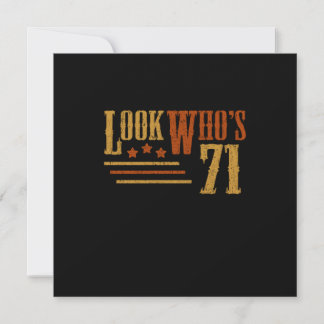 Look Whos 71 Years Old Funny 71st Birthday Gift Einladung