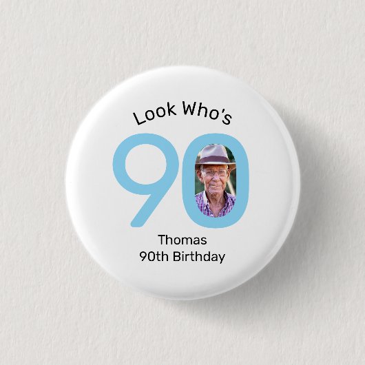 Look Who's 90 Photo 90th Birthday Button (Vorderseite)