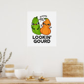 Lookin Gourd Funny Veggie Pun Poster (Küche)