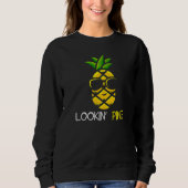 Lookin Pine Cool Pineapple   Sweatshirt (Vorderseite)