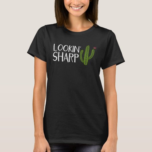 Lookin Sharp Cactus Succulent T-Shirt (Vorderseite)