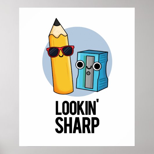 Lookin Sharp Funny Pencil Pub Poster (Vorne)