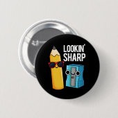 Lookin Sharp Funny Pencil Pun Dark BG Button (Vorne & Hinten)