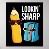Lookin Sharp Funny Pencil Pun Dark BG Poster (Vorne)