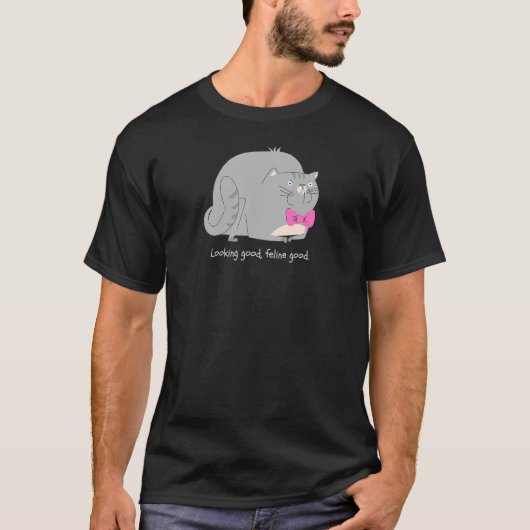 Looking Good Feline Good Pun Cat T-Shirt (Vorderseite)