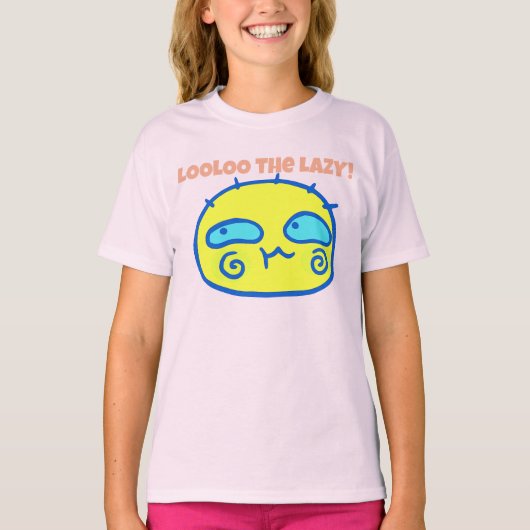 LOOLOO die LAZY! T-Shirt (Vorderseite)
