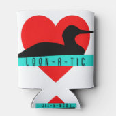 Loon "loon-a-tic"-Liebe Dosenkühler (Rückseite)