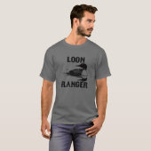 Loon Ranger Funny Common Loon Bird beobachtet Outd T-Shirt (Vorne ganz)