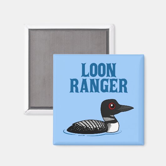 Loon Ranger Magnet (Vorderseite/Rückseite)