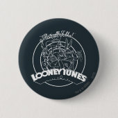 LOONEY TUNES™, DAS IST ALLES FOLKS!™ BUTTON (Vorderseite)