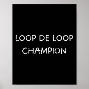 Loop De Loop Champion Lustiges Skateboarding-Desig Poster