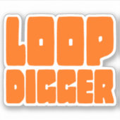 LOOP DIGGER AUFKLEBER (Vorderseite)