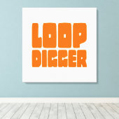 LOOP DIGGER LEINWANDDRUCK (Insitu (Holzboden))