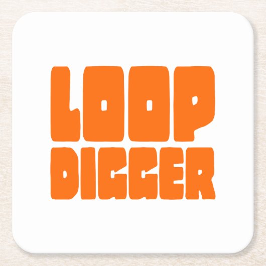 LOOP DIGGER RECHTECKIGER PAPPUNTERSETZER (Vorderseite)