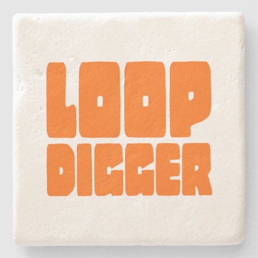 LOOP DIGGER STEINUNTERSETZER (Vorderseite)