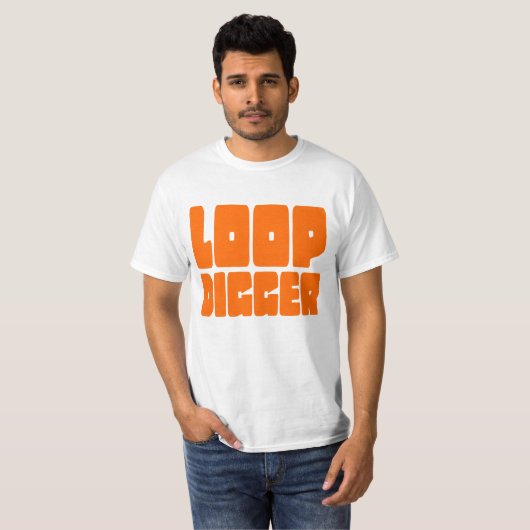 LOOP DIGGER T-Shirt (Vorne ganz)
